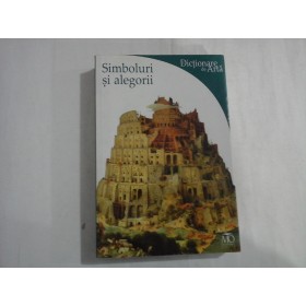SIMBOLURI SI ALEGORII  -  DICTIONARE DE ARTA  -  MATILDE BATTISTINI